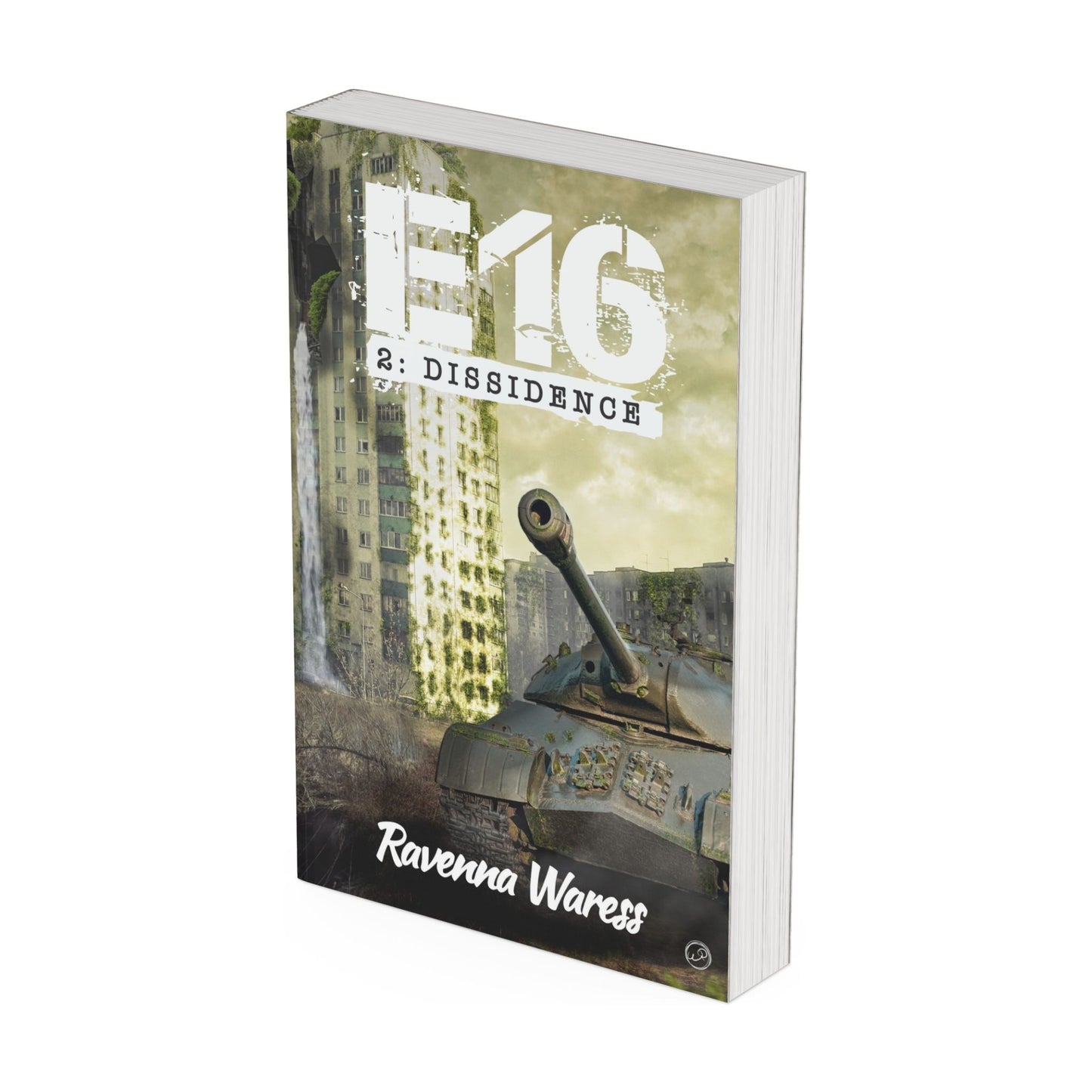 E16 · Tome 2 · Dissidence